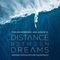 Junkie XL - Distance Between Dreams (Original Motion Picture Soundtrack)