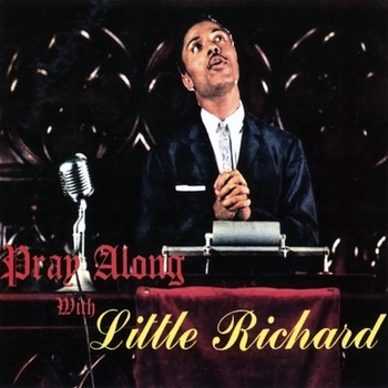 Little Richard - Pray Along with Little Richard