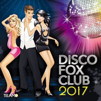 Various Artists - Discofox Club 2017
