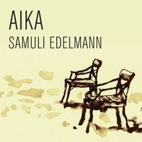 Samuli Edelmann - Aika (Radio Edit)