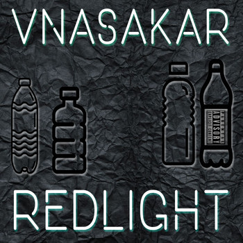 Red Light - VNASAKAR (Explicit)