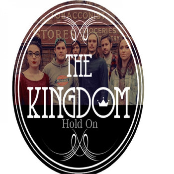 The Kingdom - Hold On
