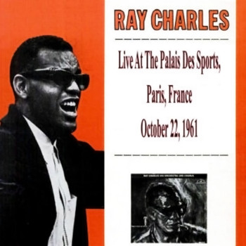 Ray Charles - Live at the Palais Des Sports (Paris, France)