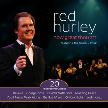 Red Hurley - How Great Thou Art