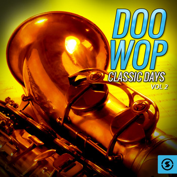 Various Artists - Doo Wop Classic Days, Vol. 2