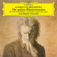 Maurizio Pollini - Beethoven: The Late Piano Sonatas Nos. 28-32
