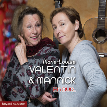 Marie-Louise Valentin, Mannick - En duo...