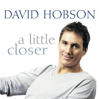 David Hobson - A Little Closer