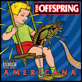 The Offspring - Americana (Explicit)