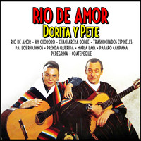 Dorita y Pepe - Rio De Amor