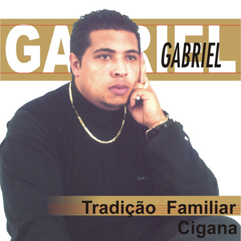 Gabriel - Tradição Familiar Cigana