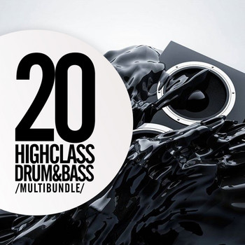 Various Artists - 20 Highclass Drum&Bass Multibundle