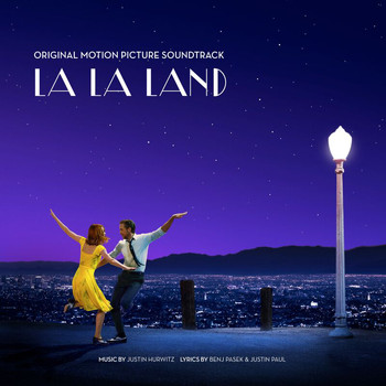 Justin Hurwitz, Justin Paul, Benj Pasek - La La Land (Original Motion Picture Soundtrack)