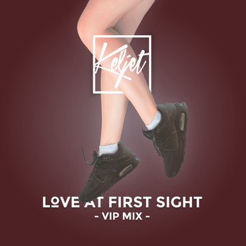 Keljet - Love At First Sight (VIP Mix)