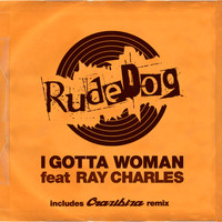 Rudedog - I Gotta Woman
