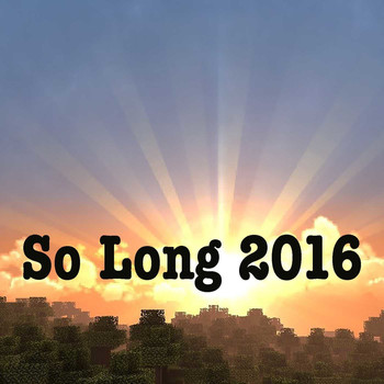 Various Artists - So Long 2016