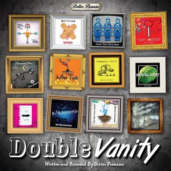 Better Promises - Double Vanity (Explicit)