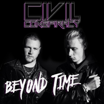 Civil Conspiracy - Beyond time