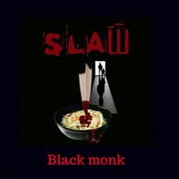 Black Monk - Slaw (feat. Darkcied) (Explicit)