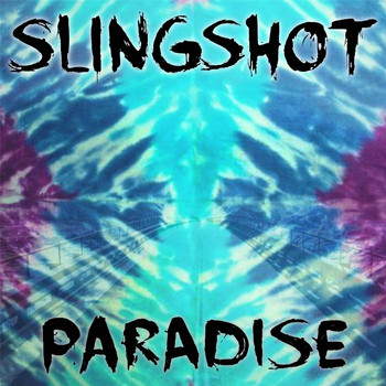 Slingshot - Paradise