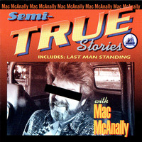 Mac McAnally - Semi-True Stories