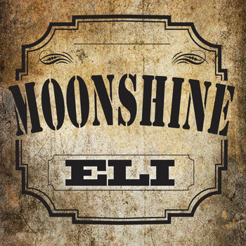 Eli - Moonshine