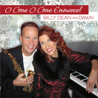 Billy Dean and Dawn - O Come O Come Emmanuel