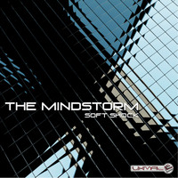 The Mindstorm - Soft Shock