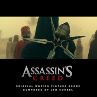 Jed Kurzel - Assassin's Creed (Original Motion Picture Score)