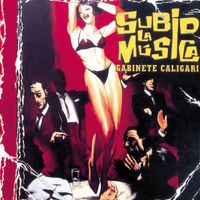 Gabinete Caligari - Subid la música