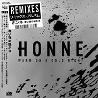 Honne - Warm on a Cold Night (Remixed)