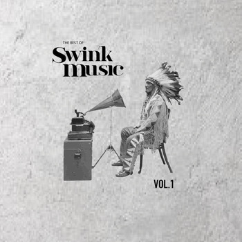 Various Artists - Swink Music - The Best Of: Vol.1