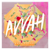 AVVAH - Kaleidoskop (Remixe)
