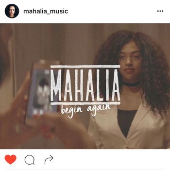 Mahalia - Begin Again