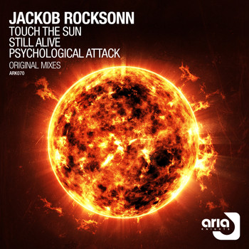 Jackob Rocksonn - Touch The Sun