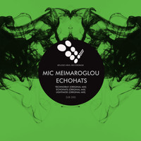 Mic Meimaroglou - Echohat