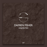 Damien Fisher - Disjointed EP