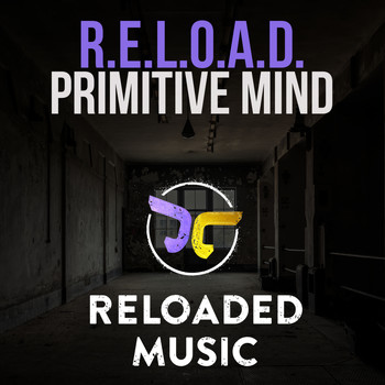 R.E.L.O.A.D. - Primitive Mind