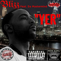 Blizz - Yer (feat. Da Mastermind) (Explicit)