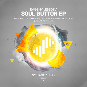 Evgeny Lebedev - Soul Button EP