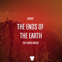 CarJay - The Ends Of The World feat. Addie Nicole