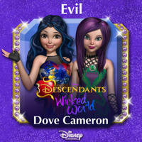 Dove Cameron - Evil (From "Descendants: Wicked World")