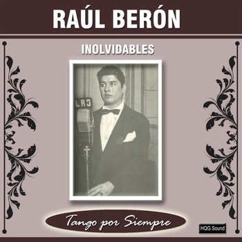 Raúl Berón - Inolvidables