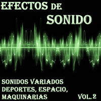 Orquesta Club Miranda - Efectos de Sonido, Sonidos Variados, Deportes, Espacio, Maquinarias Vol. 2