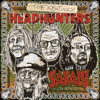 The Kentucky Headhunters - On Safari