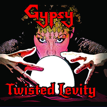 Gypsy - Twisted Levity