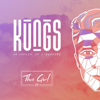 Kungs, Cookin' On 3 Burners - This Girl - EP