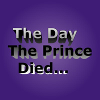 Eddy J Lemberger - The Day the Prince Died...