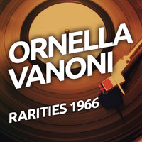 Ornella Vanoni - Ornella Vanoni - Rarietes 1966