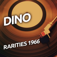 Dino - Dino -  Rarietes 1966